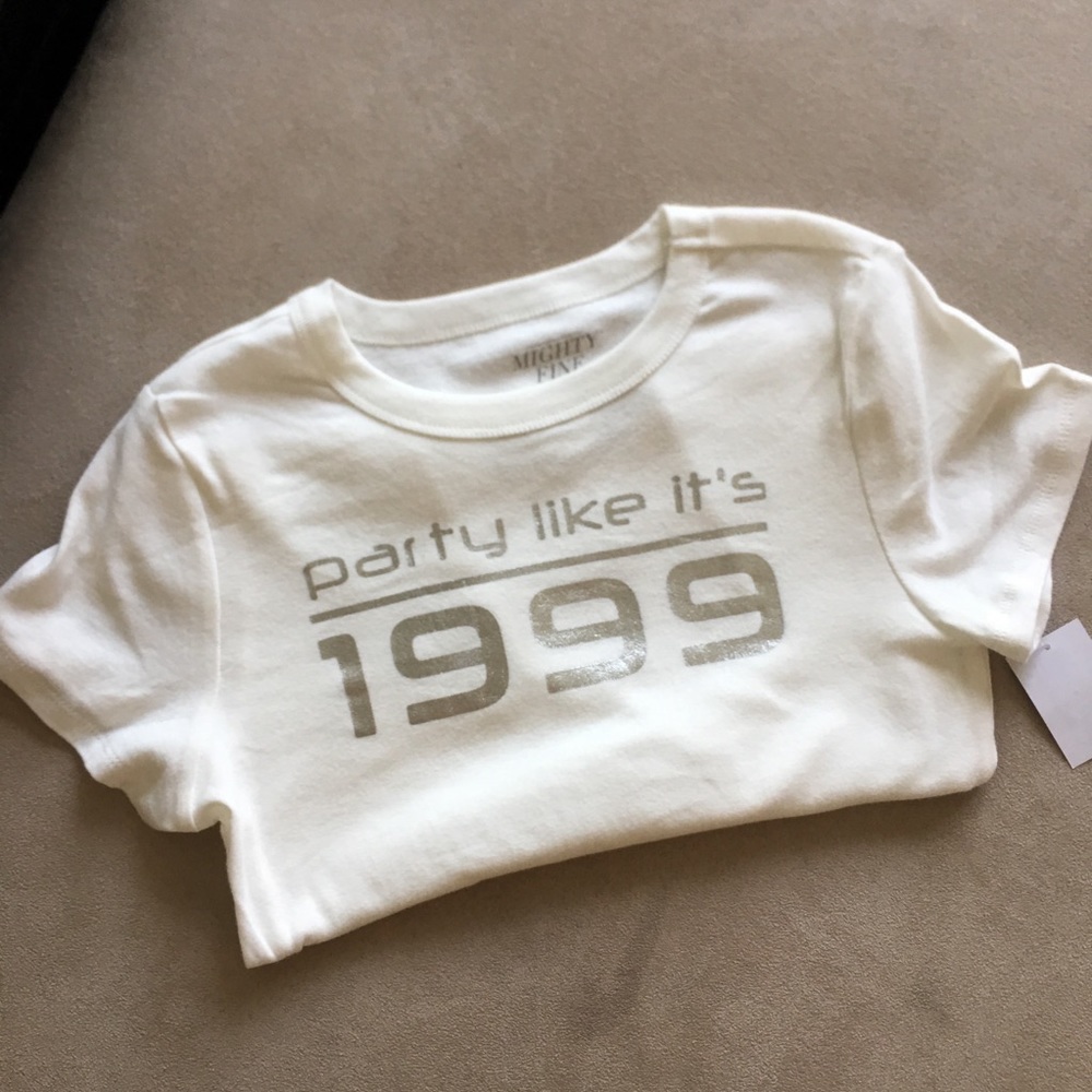 3 for $25 Graphic tee “party like its 1999”